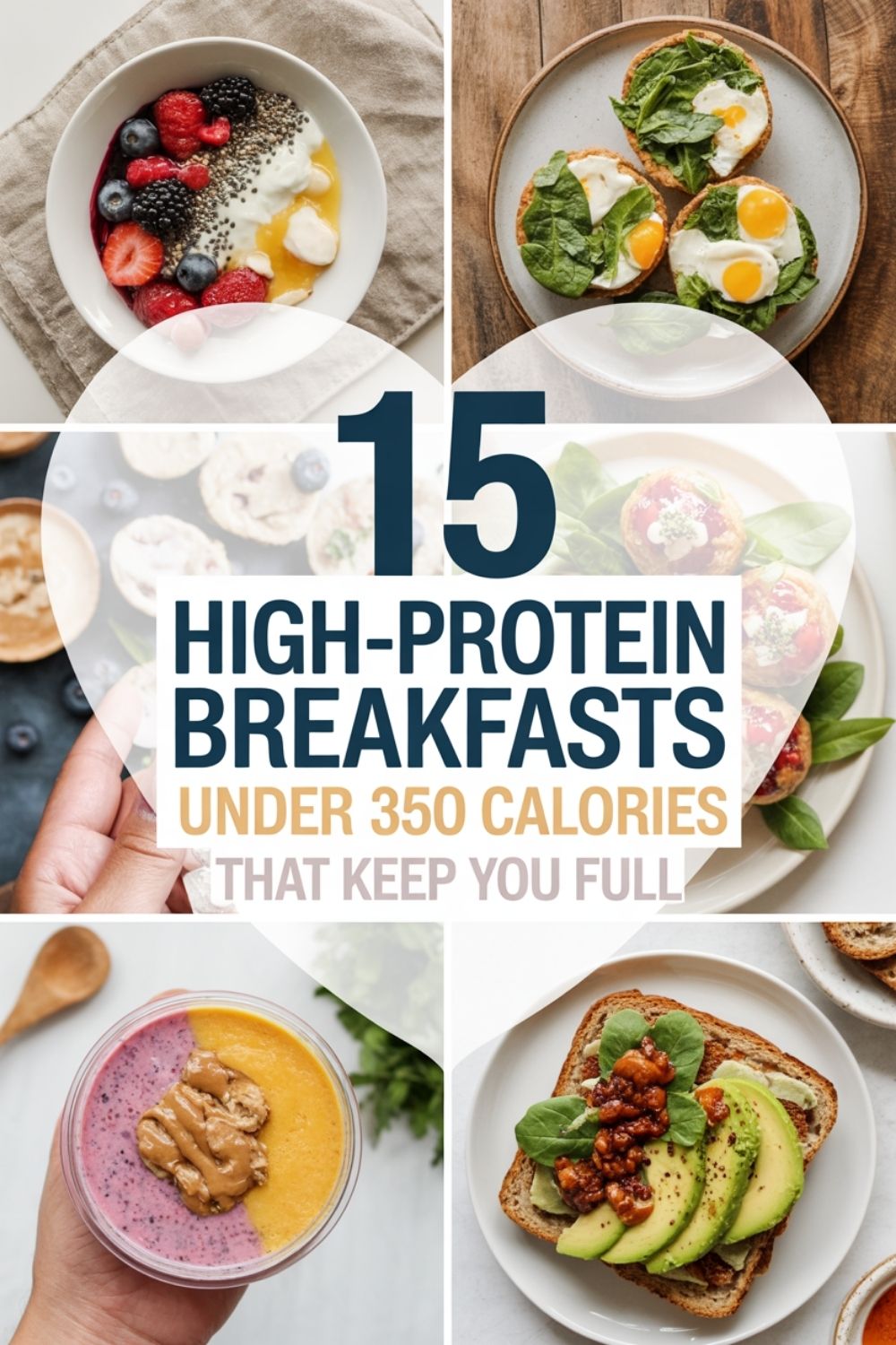 15 High Protein Breakfasts Under 350 Calories