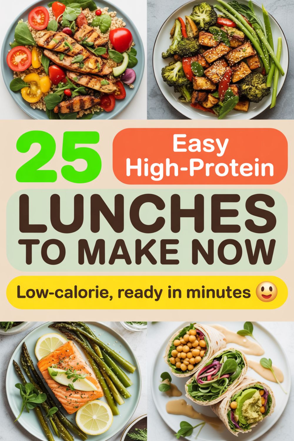25 Easy Low Calorie High Protein Lunches to Make Now