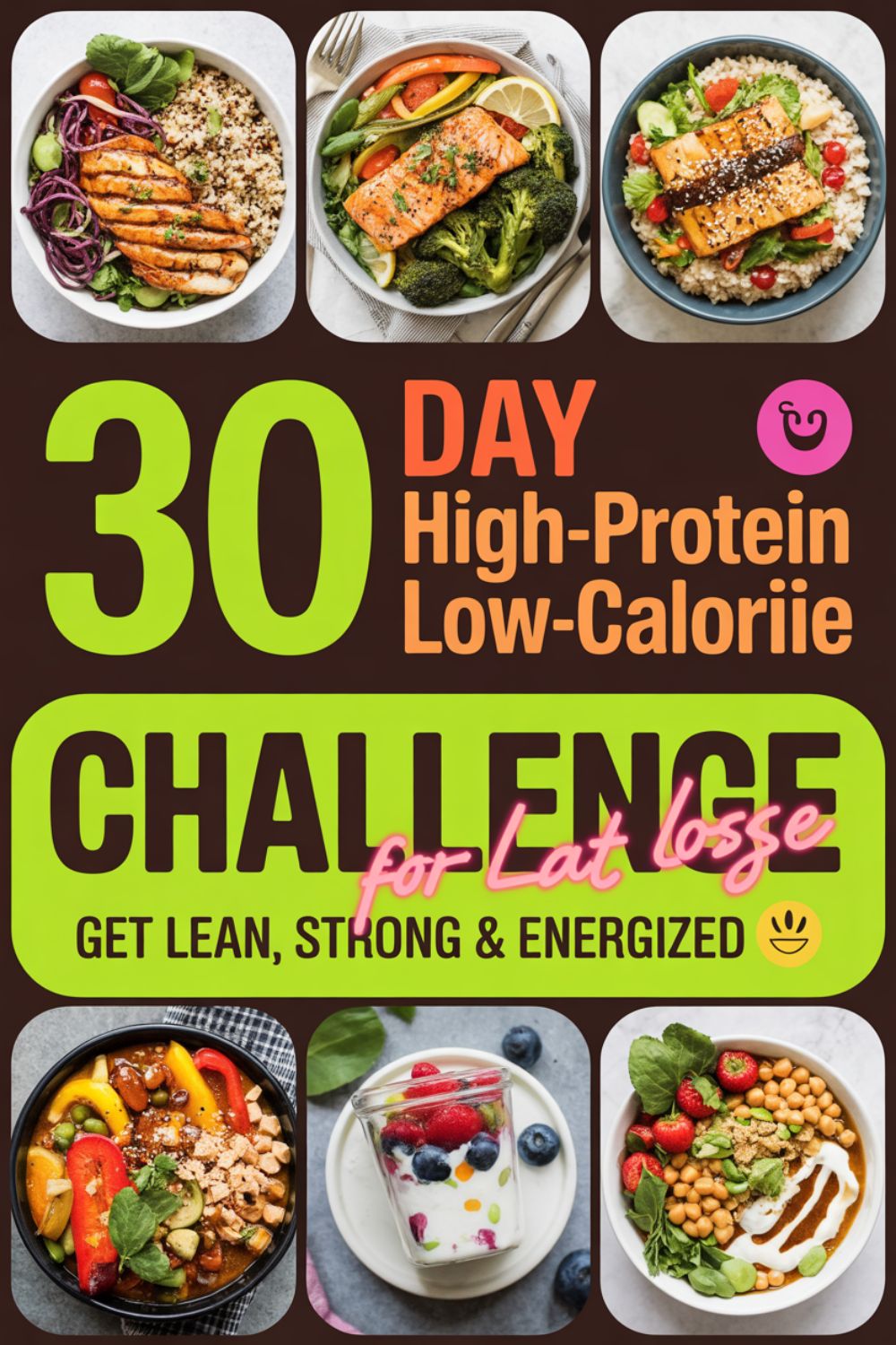 30-Day High-Protein Low-Calorie Challenge for Fat Loss 2