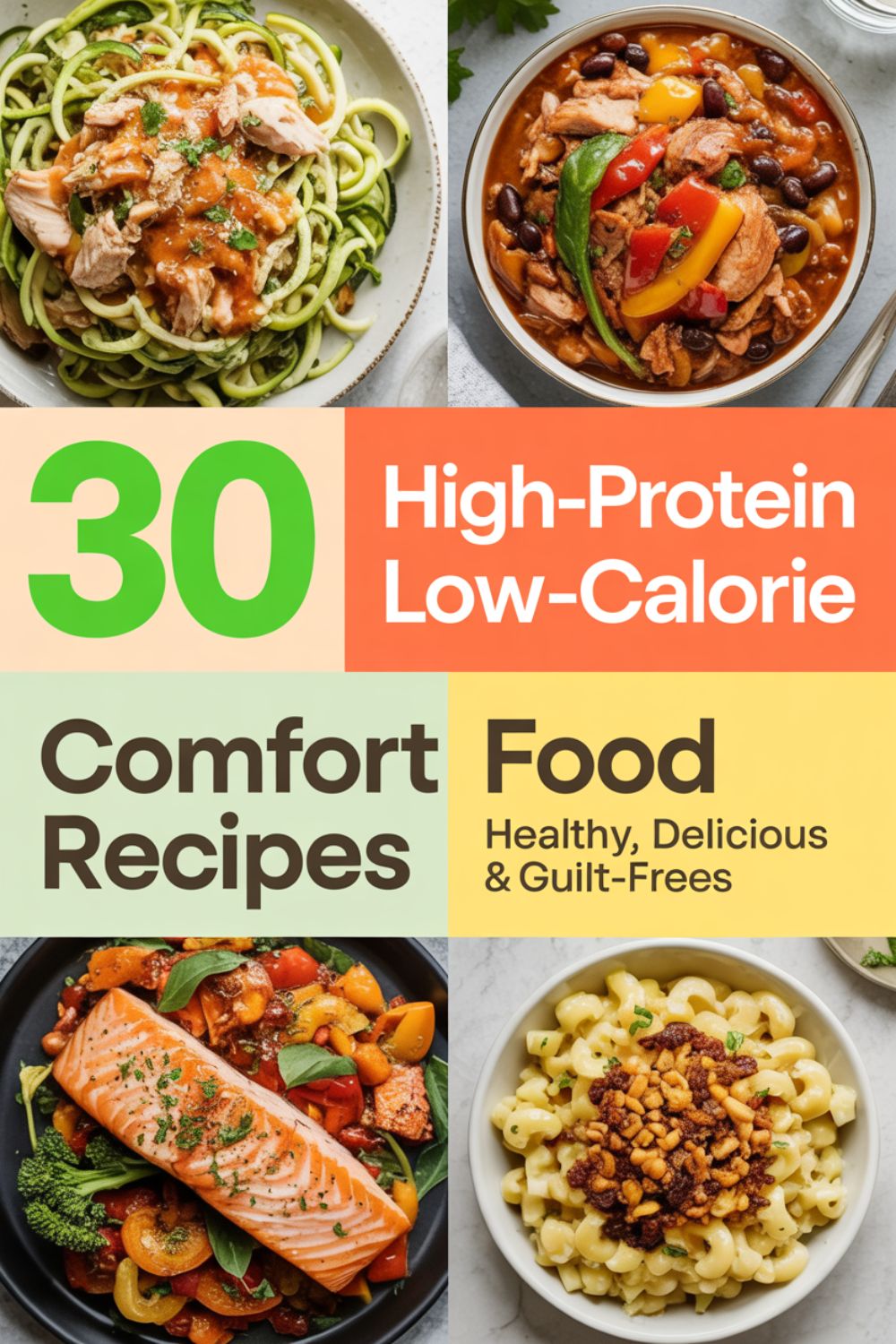 30 High Protein Low Calorie Comfort Food Recipes