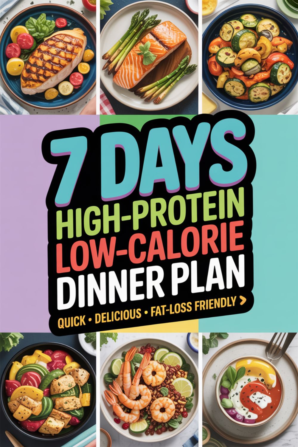 Weekly High-Protein Low-Calorie Dinner Plan for Busy People 2