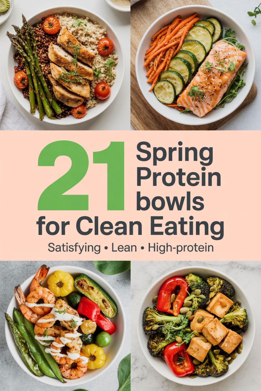 21 Spring Protein Bowls for Clean Eating 2