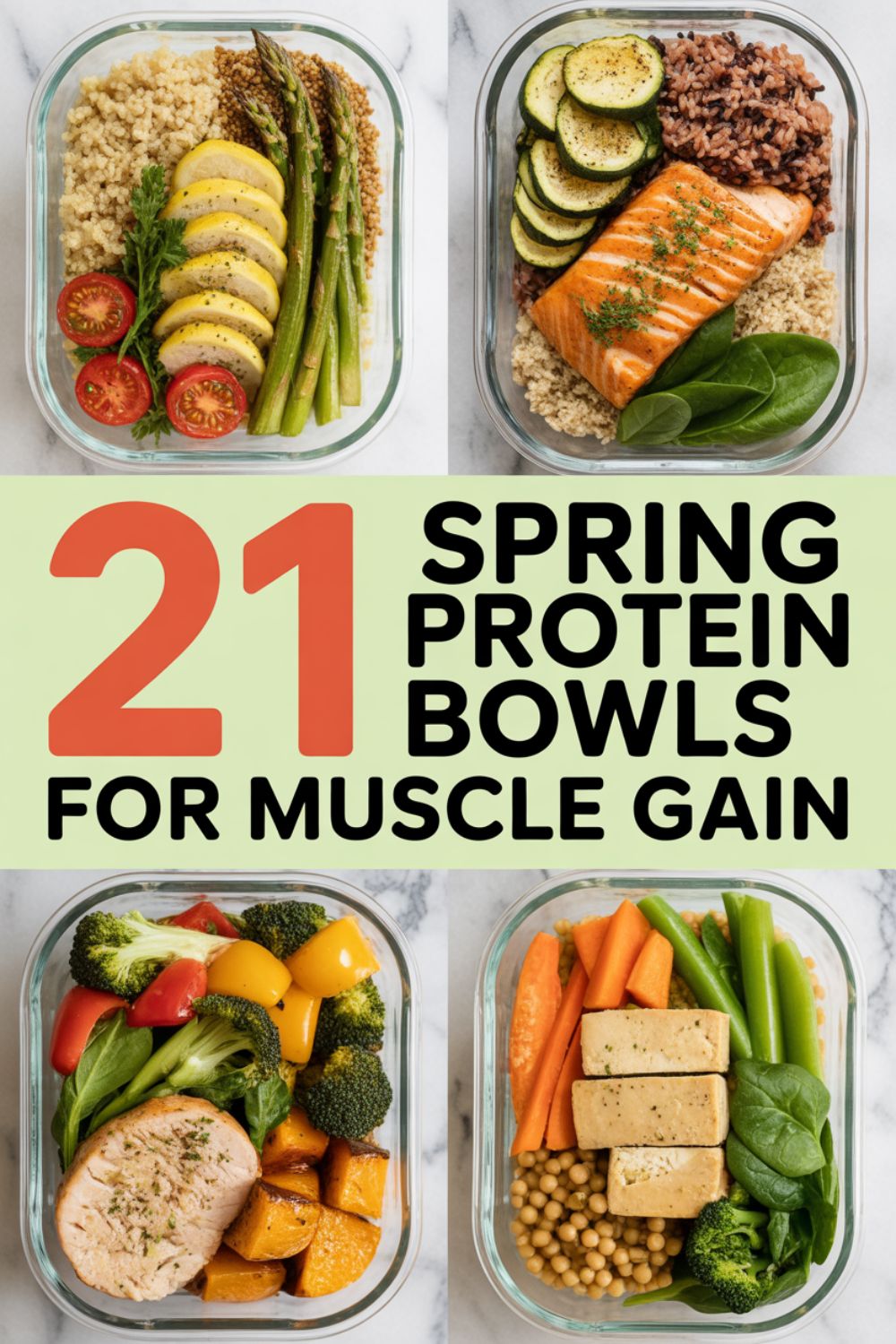 21 Spring Protein Bowls for Muscle Gain