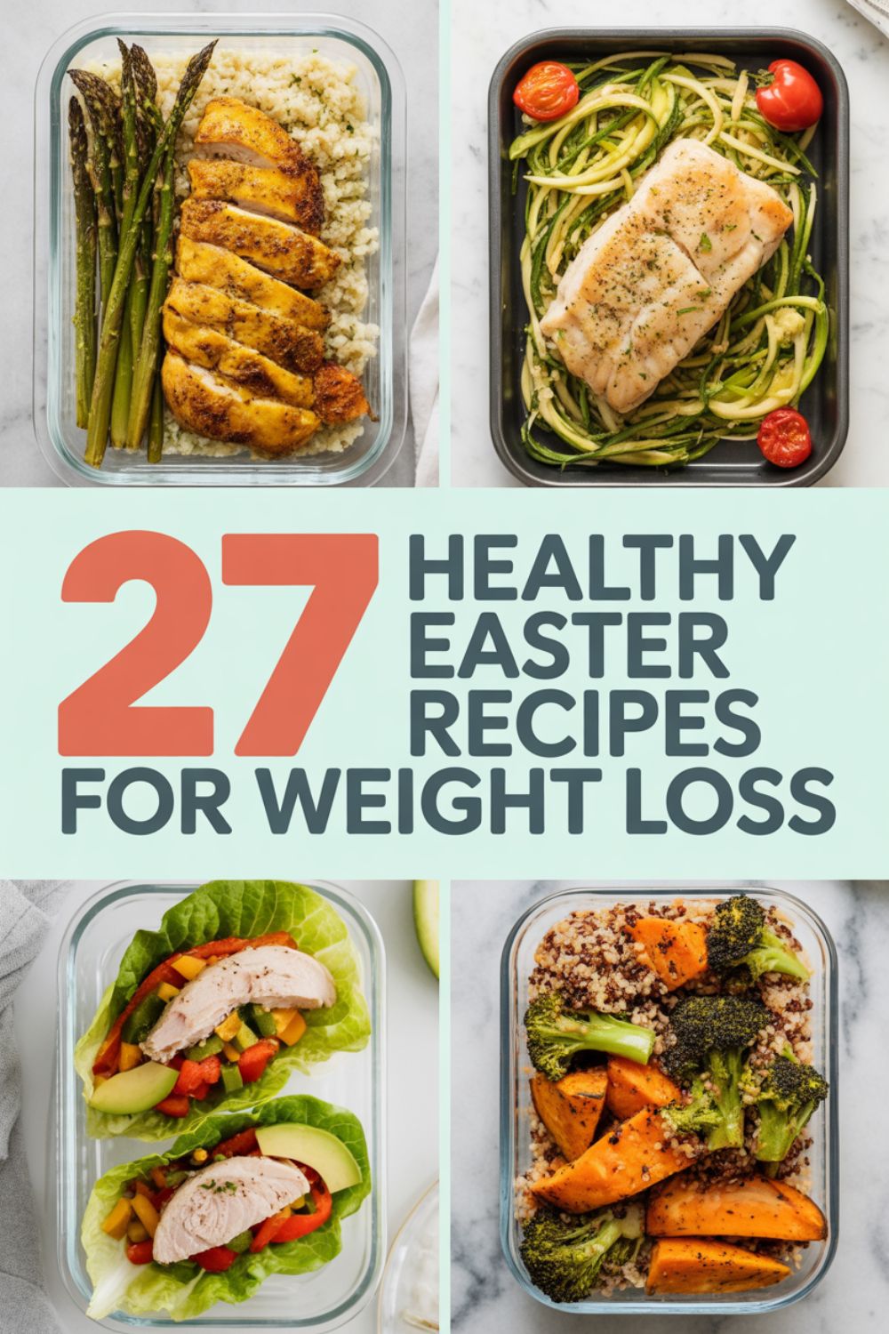 27 Healthy Easter Recipes for Weight Loss