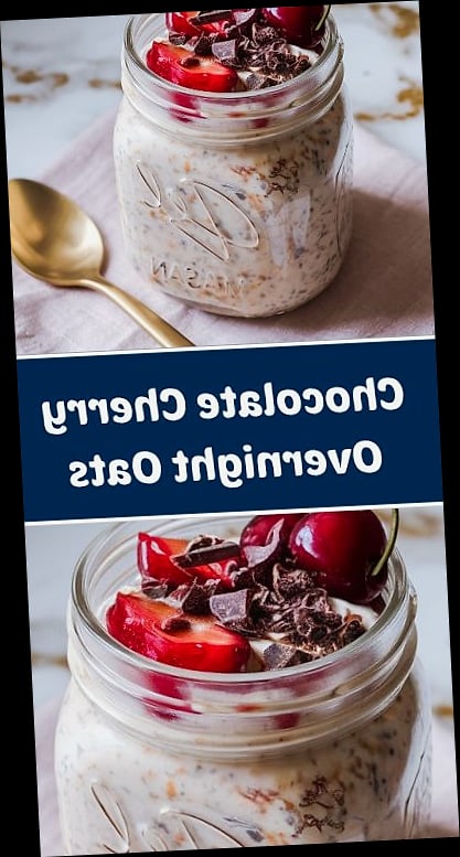 30 Overnight Oats Flavors (One For Every Day) 27 Cherry Garcia Overnight Oats