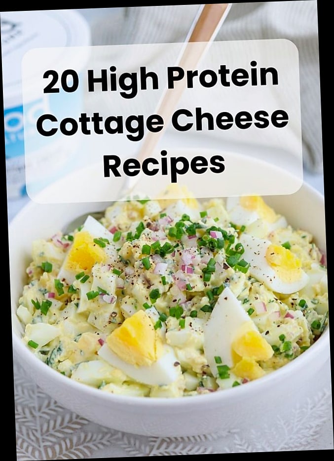 30 High-Protein, Low-Calorie Recipes To Stay On Track Without Boring Meals 4 Cottage Cheese Protein Bowls