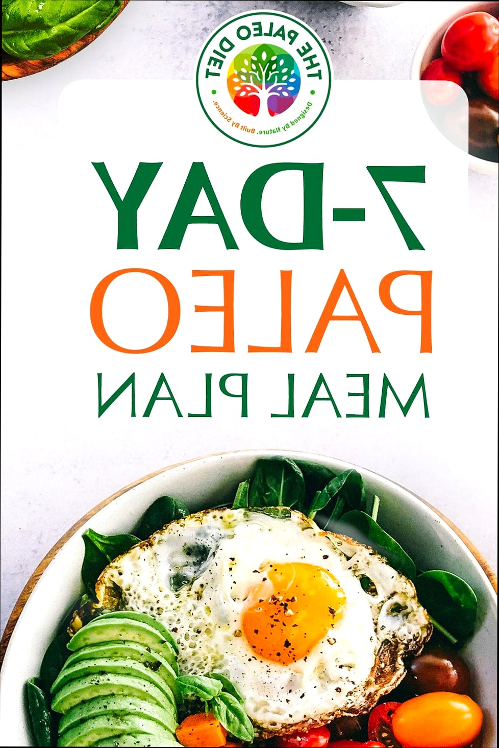7-Day Paleo Diet Plan (Wholesome, Whole-Food Meals That Satisfy) 7 Day 7