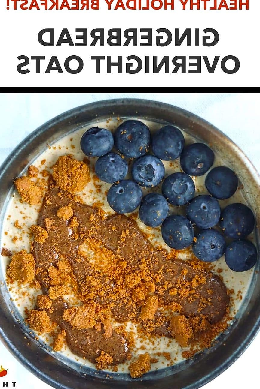 25 Overnight Oats For Weight Loss 25 Gingerbread Overnight Oats