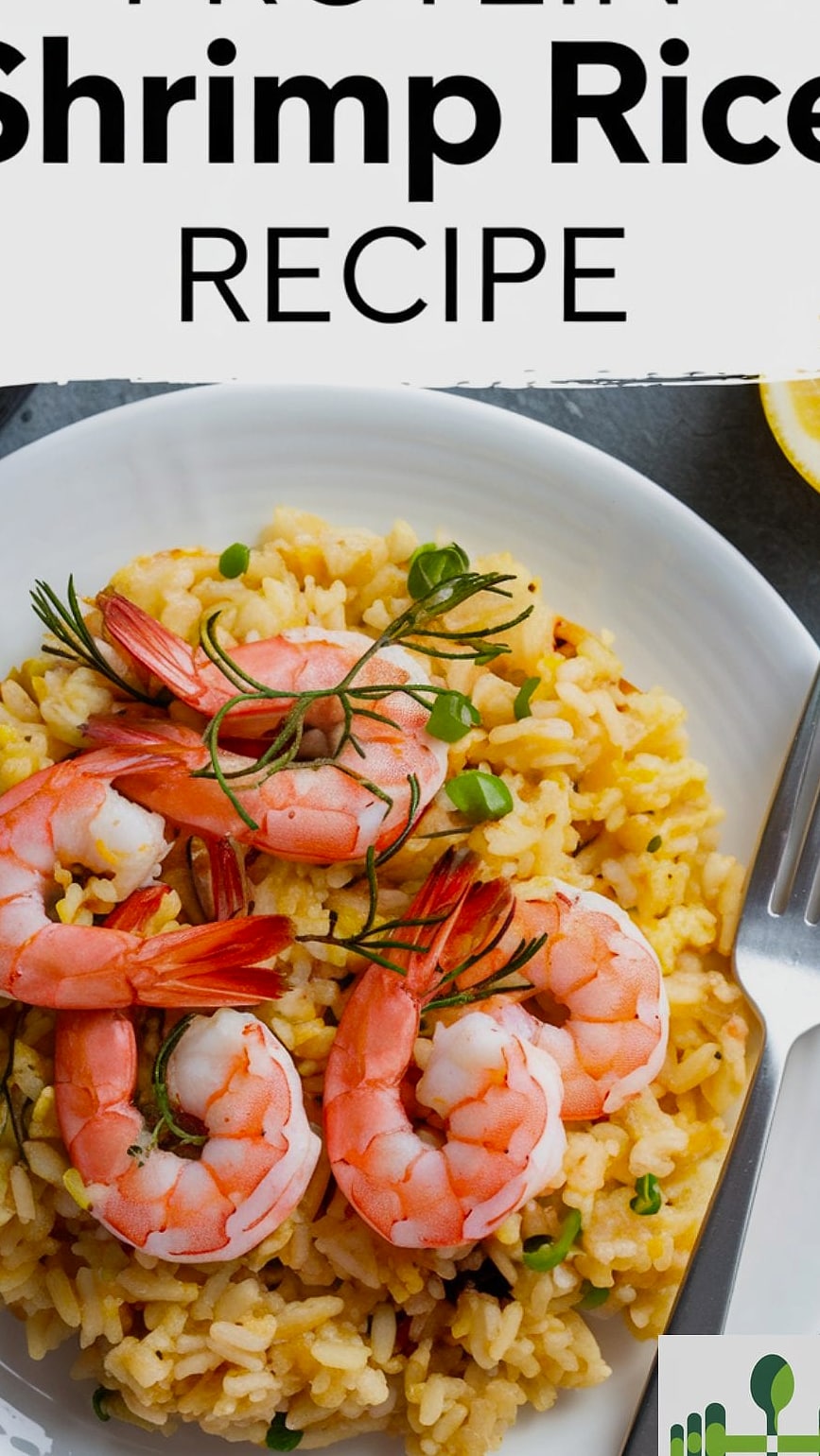 High Protein Shrimp Rice