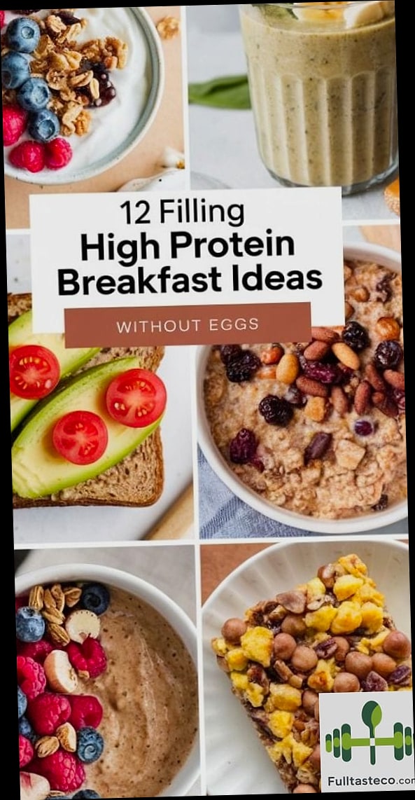 21 High-Protein Breakfasts For Busy People