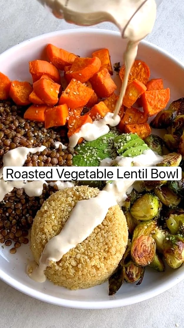 21 High-Protein Bowls That'll Keep You Full Without The Food Coma 14 Lentil and Roasted Vegetable Bowl