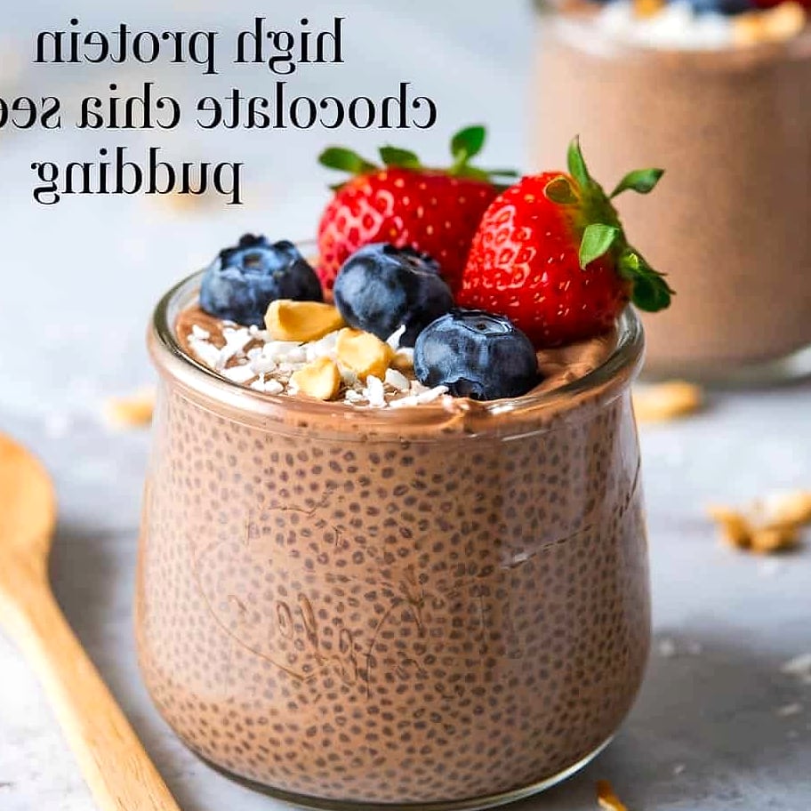 21 High Protein Low Sugar Desserts That Taste Good 11 Protein Chia Seed Pudding
