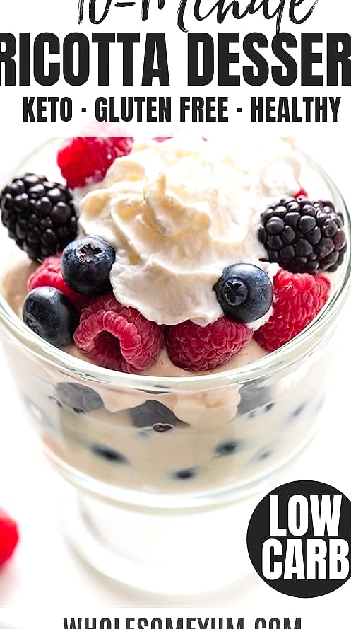 21 High Protein Low Sugar Desserts That Taste Good 5 Ricotta Berry Parfait