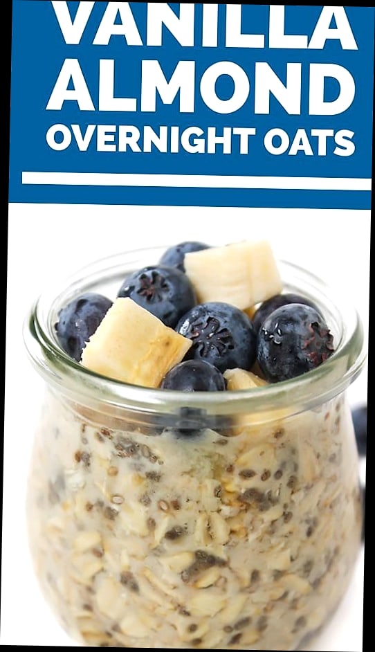 30 Overnight Oats Flavors (One For Every Day) 5 Vanilla Almond Overnight Oats